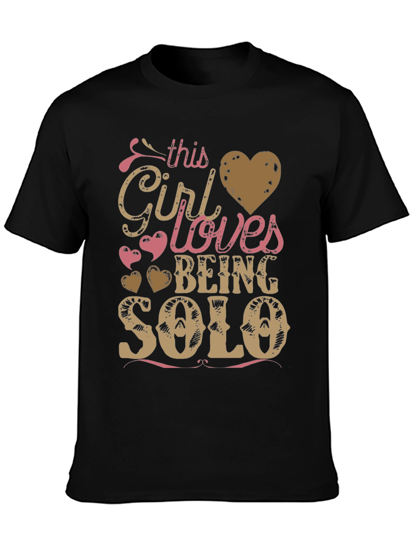 Girl Loves Being Solo T-Shirt