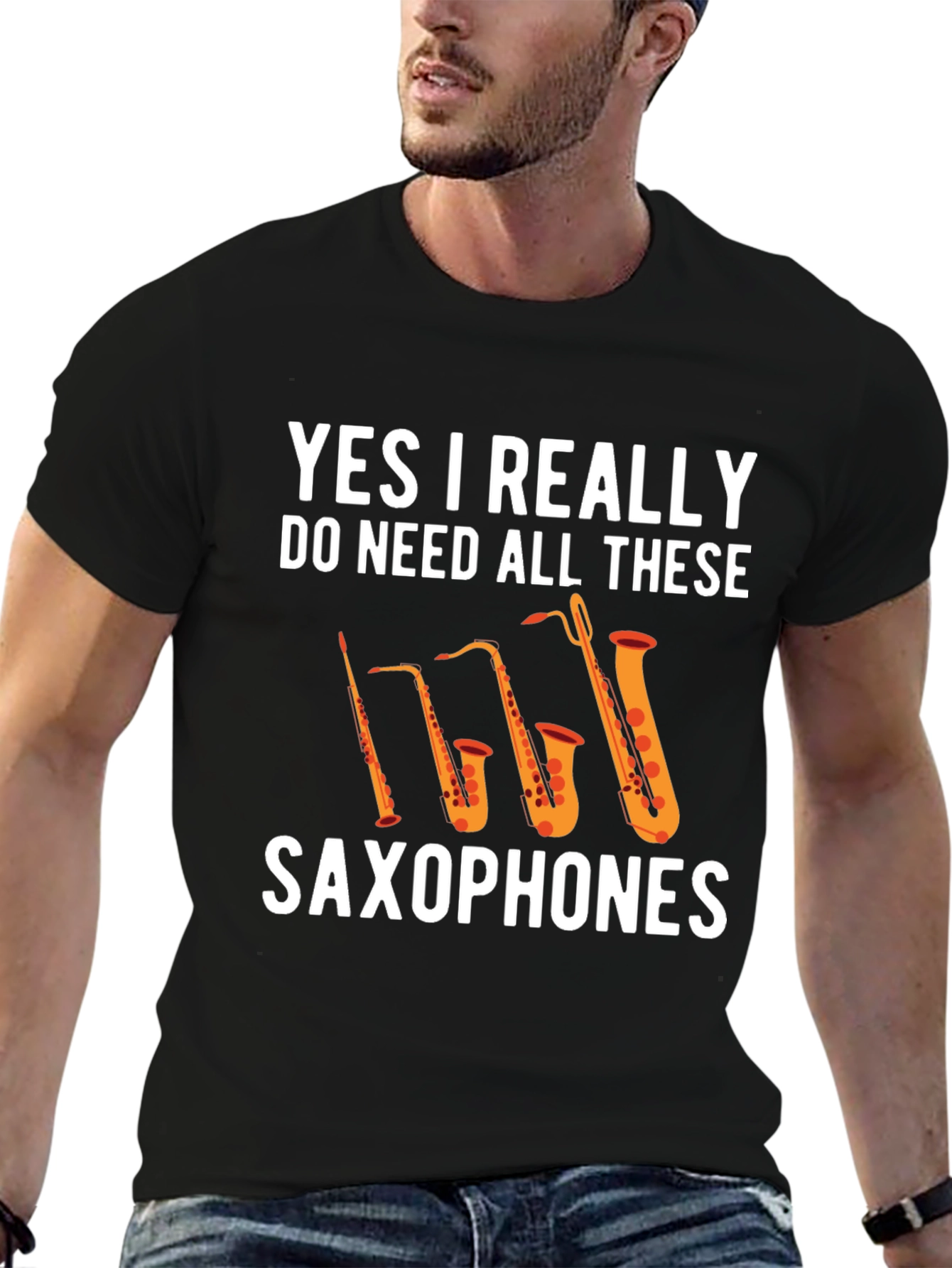 Saxophones T-Shirt: Yes I Really Need All These!