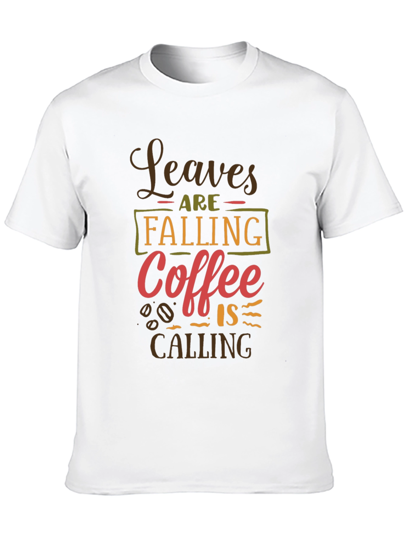 Leaves Falling Coffee Calling T-Shirt