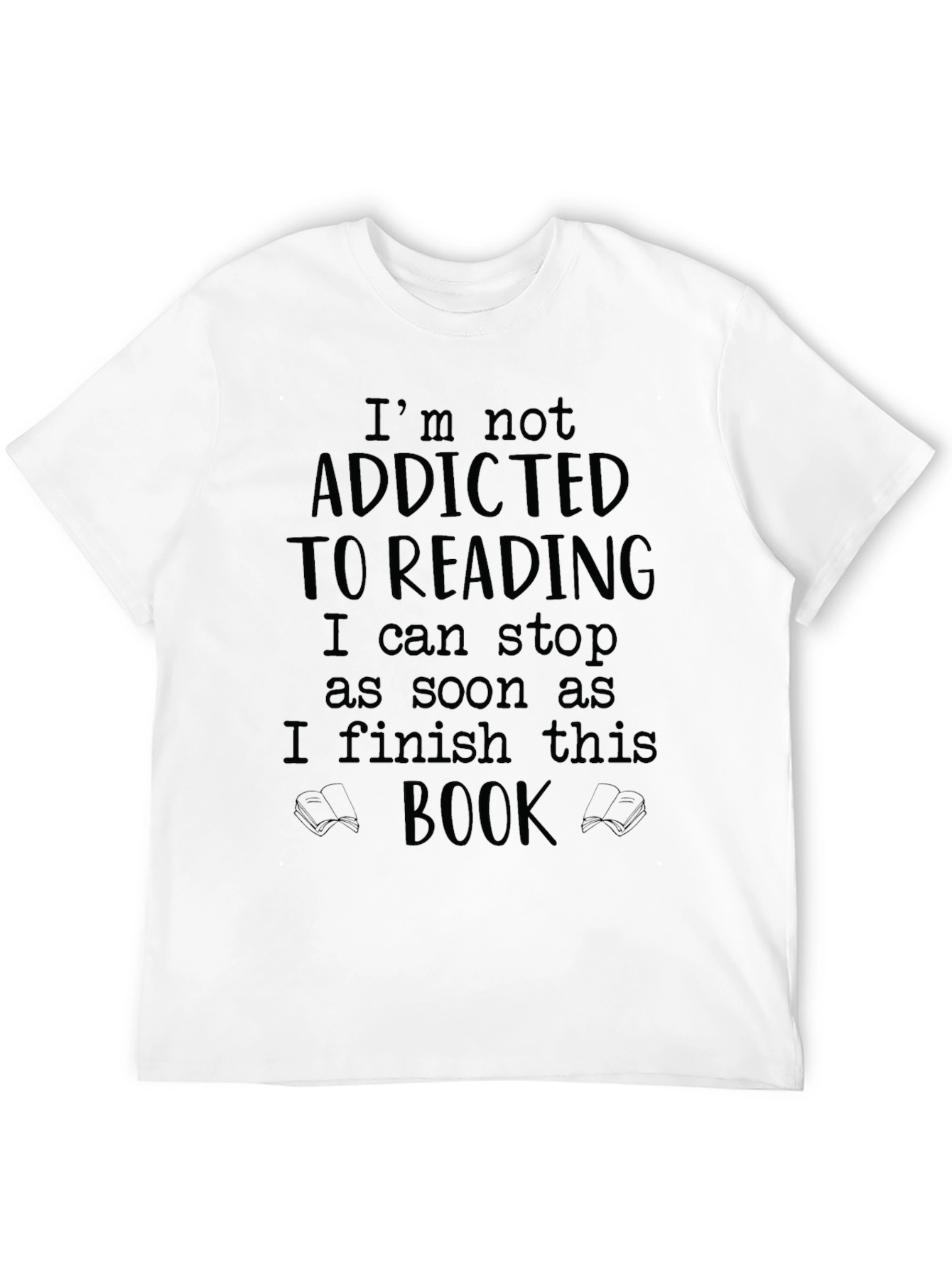 Funny Reading T-Shirt: Addicted to Books Graphic Tee