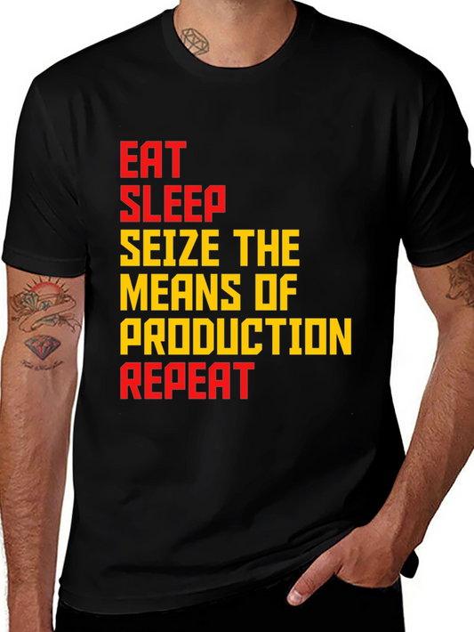 Eat Sleep Seize Production Repeat Graphic Tee