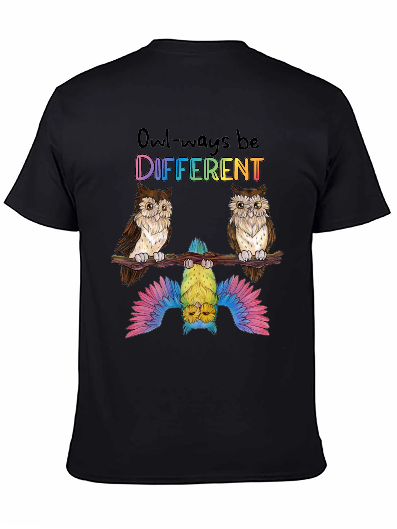 Owl-ways Be Different Graphic T-Shirt - Unique Bird Design