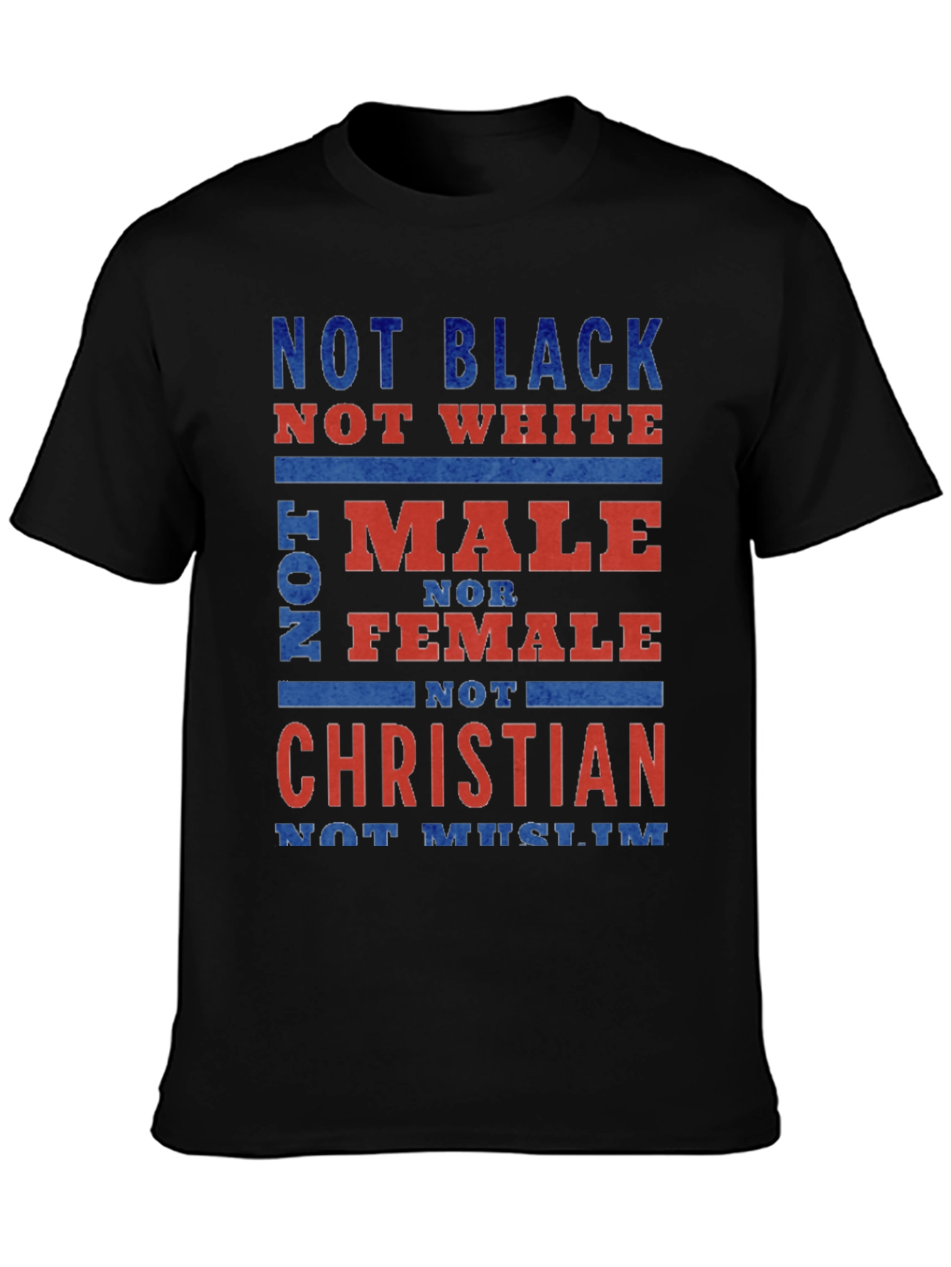 Not Black Not White T-Shirt