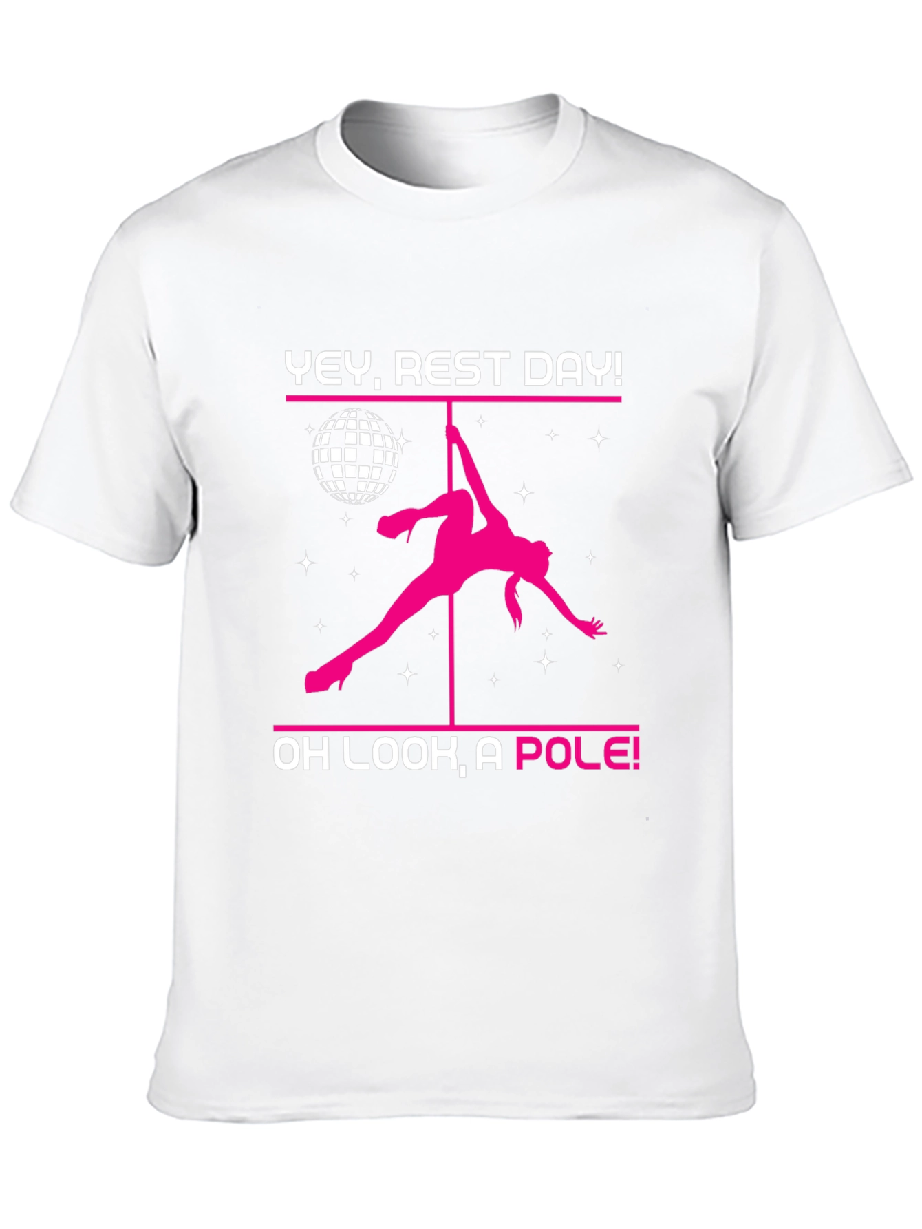 Yey Rest Day! Pole Dancing T-Shirt