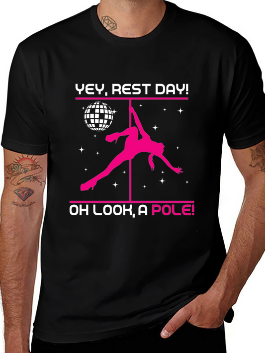 Yey Rest Day! Pole Dancing T-Shirt