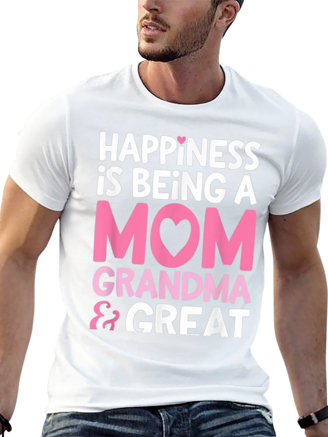 Happiness is Being A Mom Grandma & Great T-Shirt
