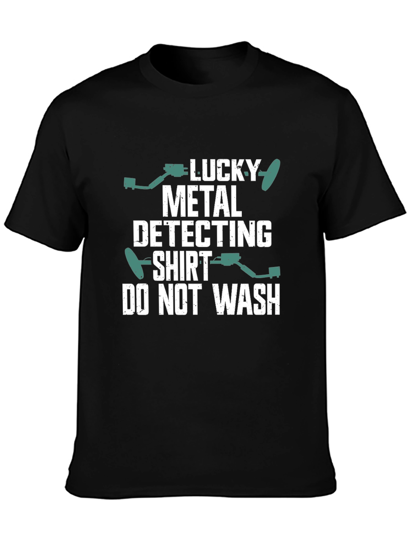 Lucky Metal Detecting Shirt - Funny Hobby Tee