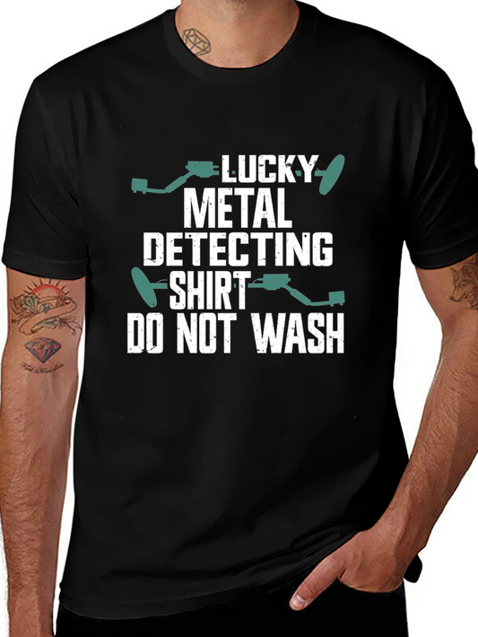 Lucky Metal Detecting Shirt - Funny Hobby Tee