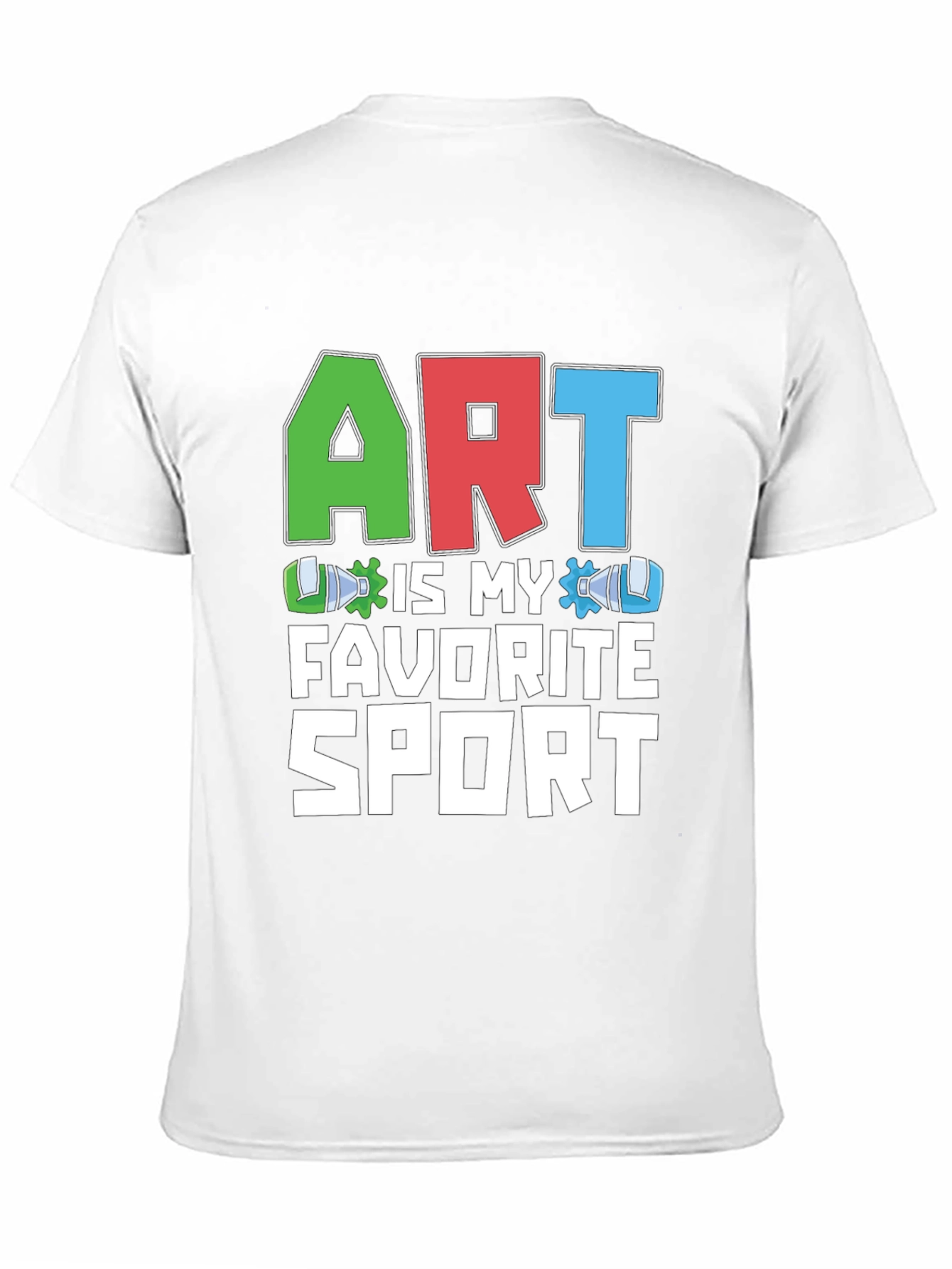 Art is My Favorite Sport Graphic T-Shirt