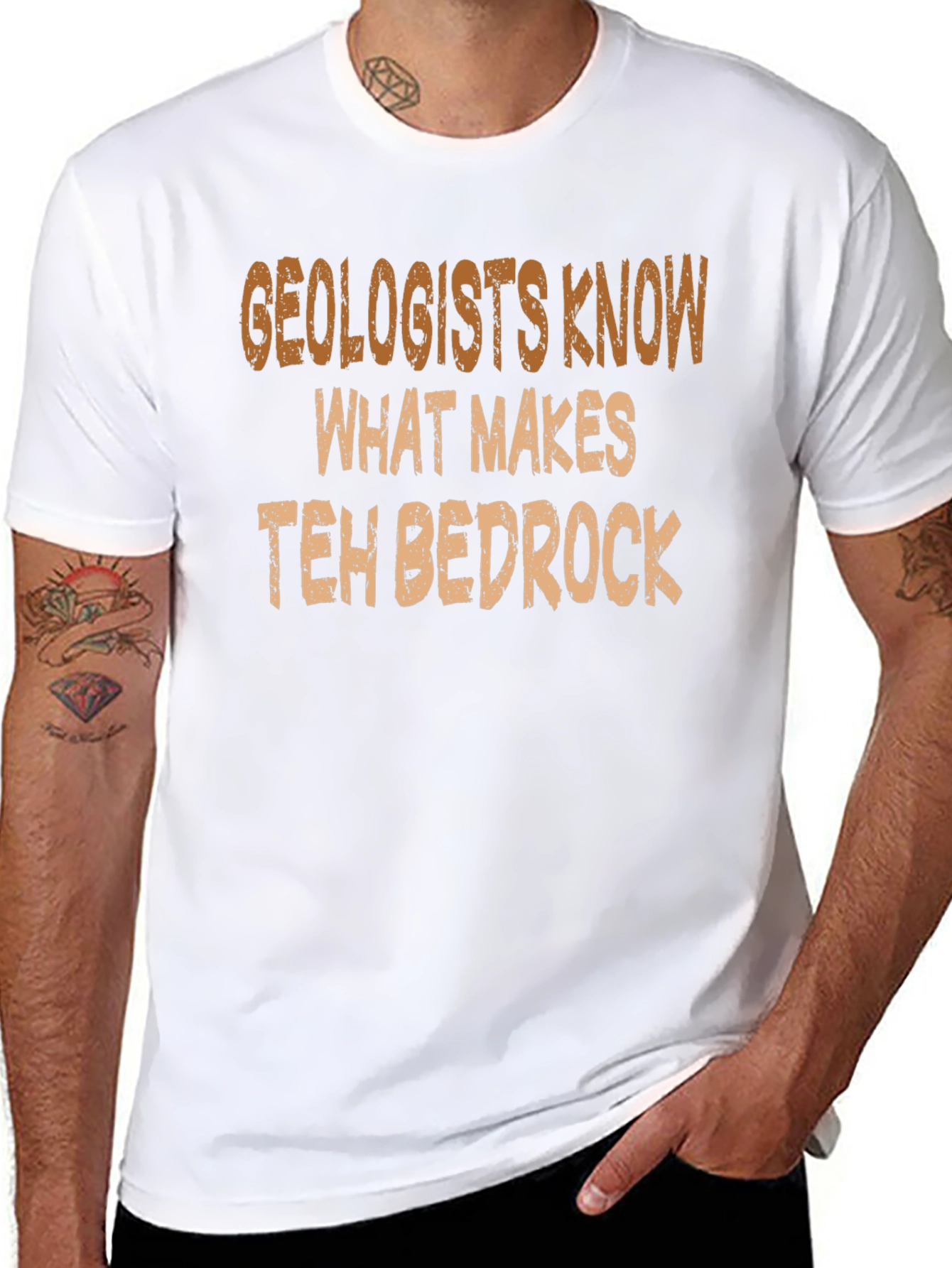 Geologists Know What Makes Teh Bedrock T-Shirt