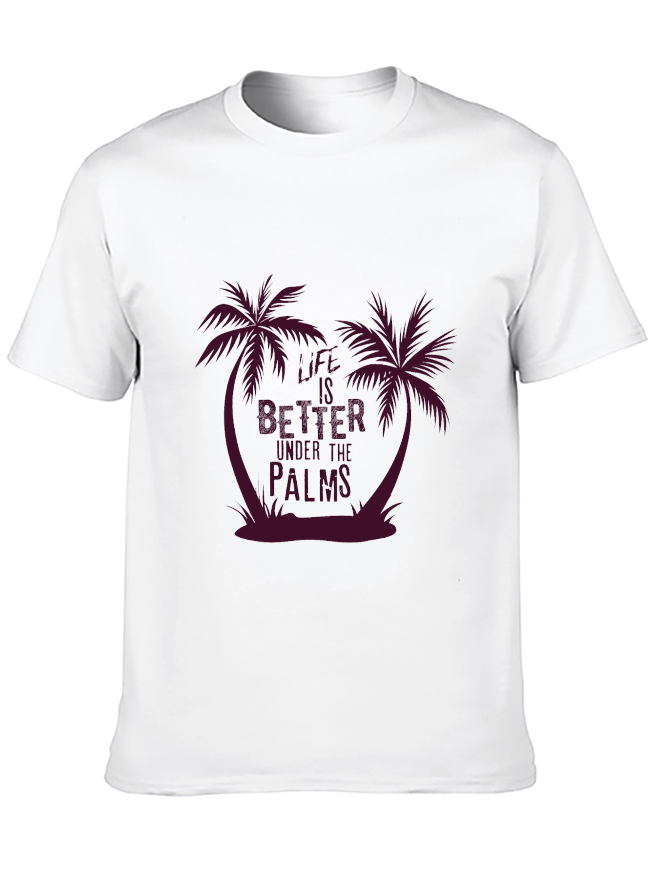 Life Is Better Under Palms T-Shirt