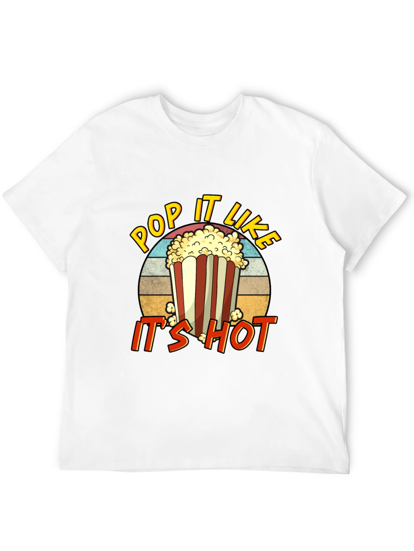 Pop It Like Its Hot Graphic T-Shirt