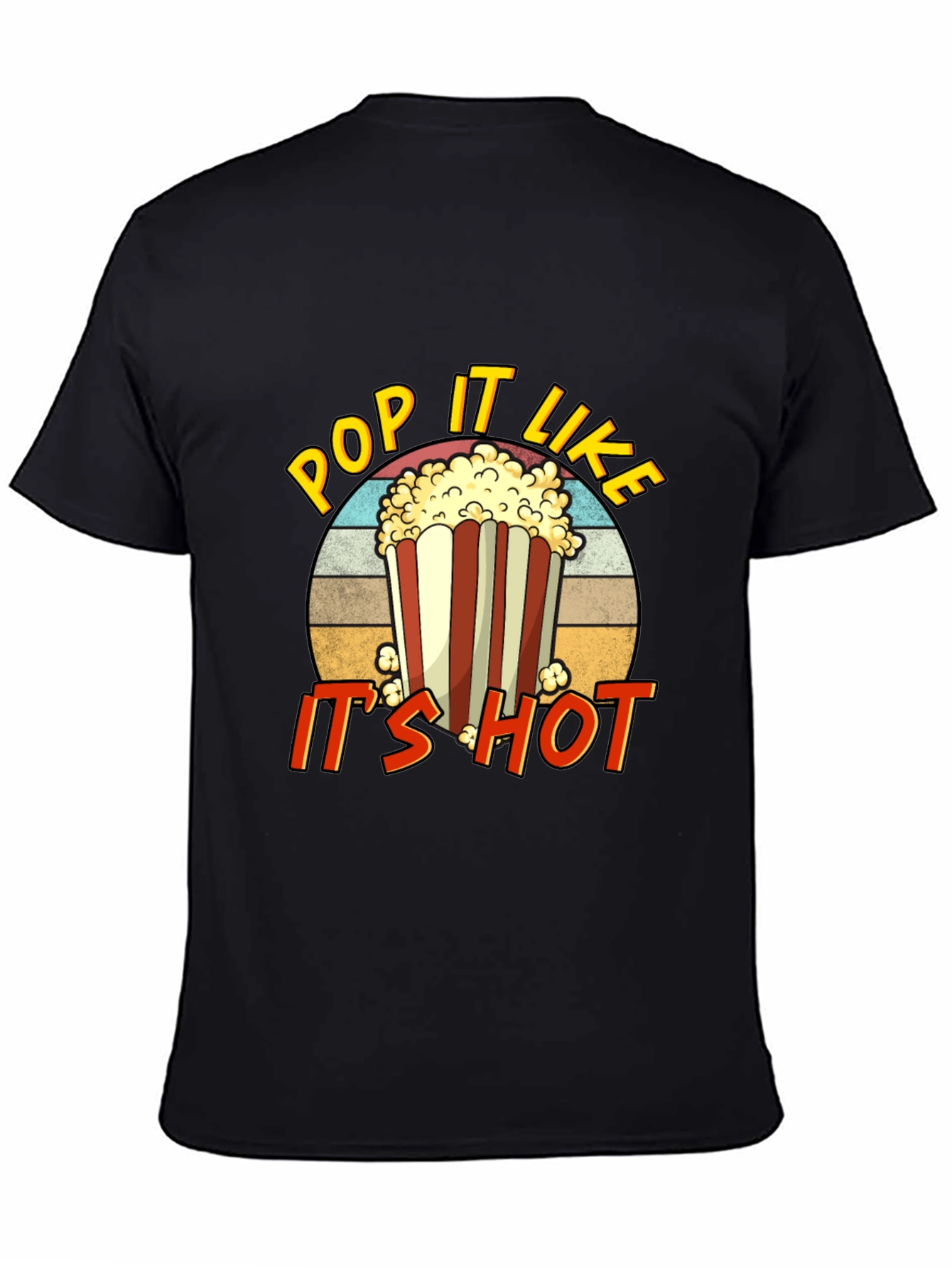 Pop It Like Its Hot Graphic T-Shirt
