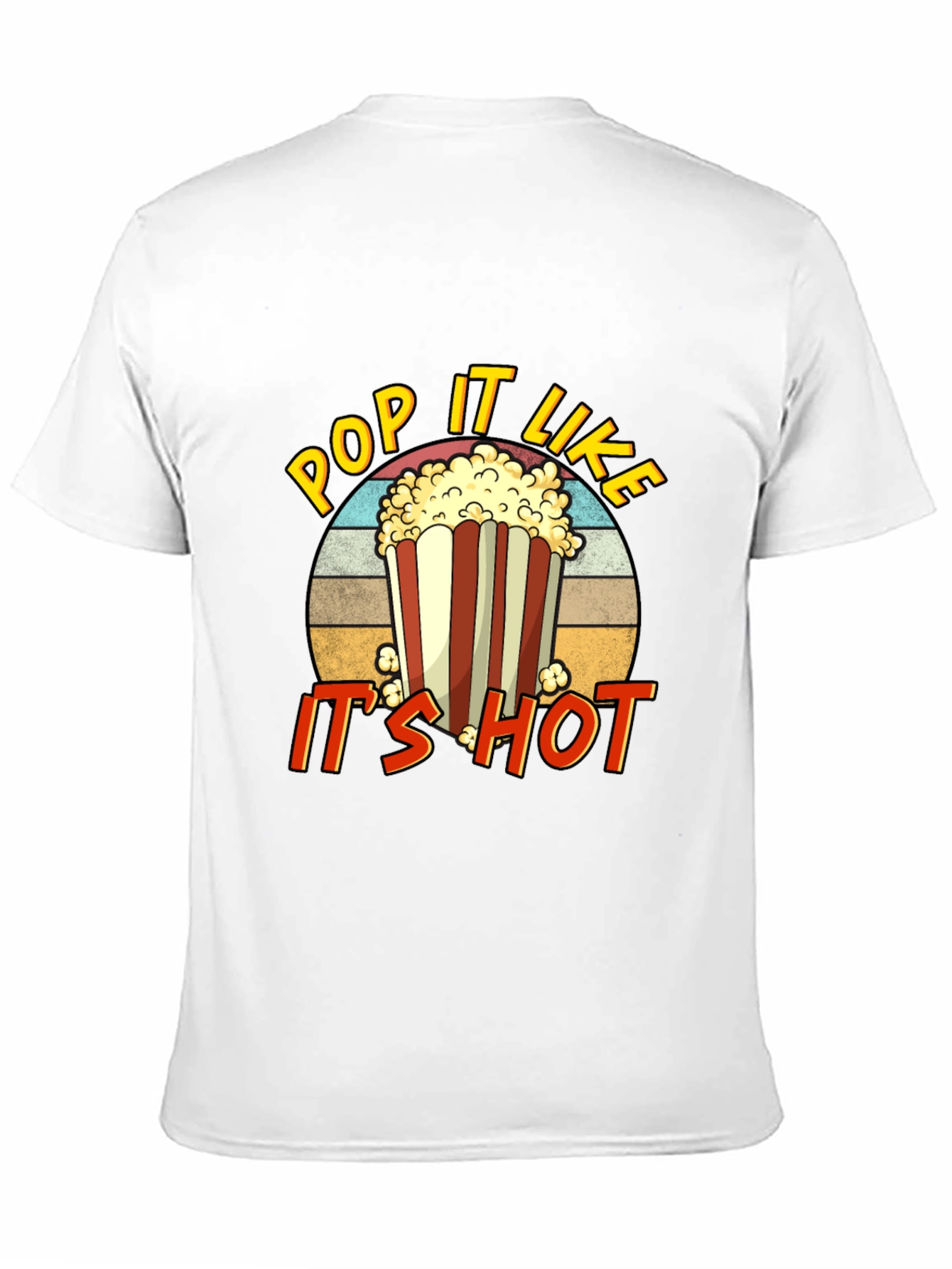 Pop It Like Its Hot Graphic T-Shirt