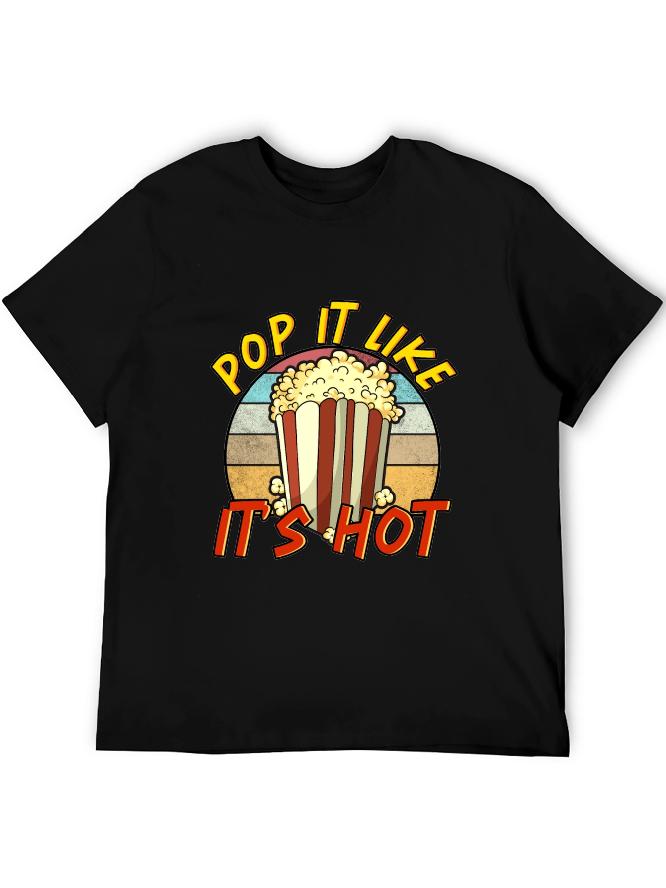 Pop It Like Its Hot Graphic T-Shirt