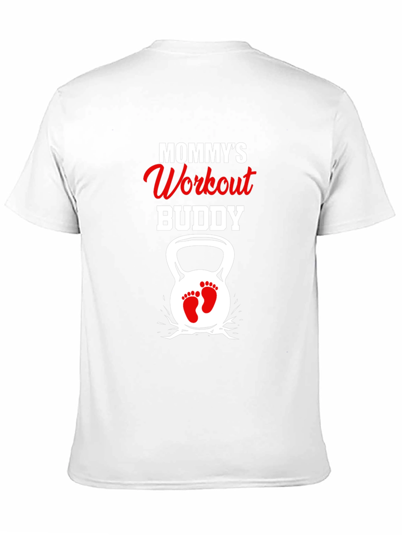 Mommys Workout Buddy T-Shirt