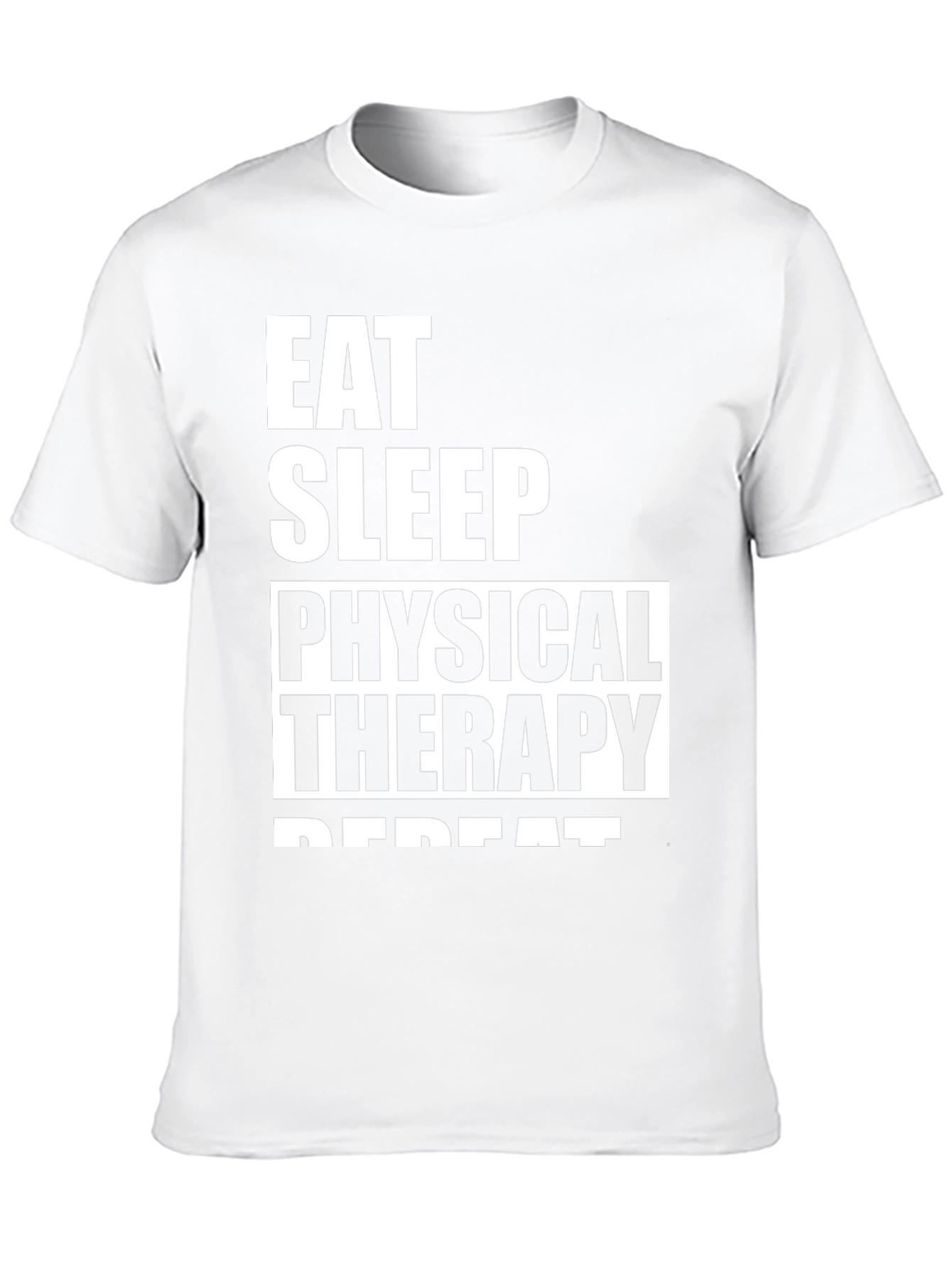 Eat Sleep Physical Therapy Repeat T-Shirt
