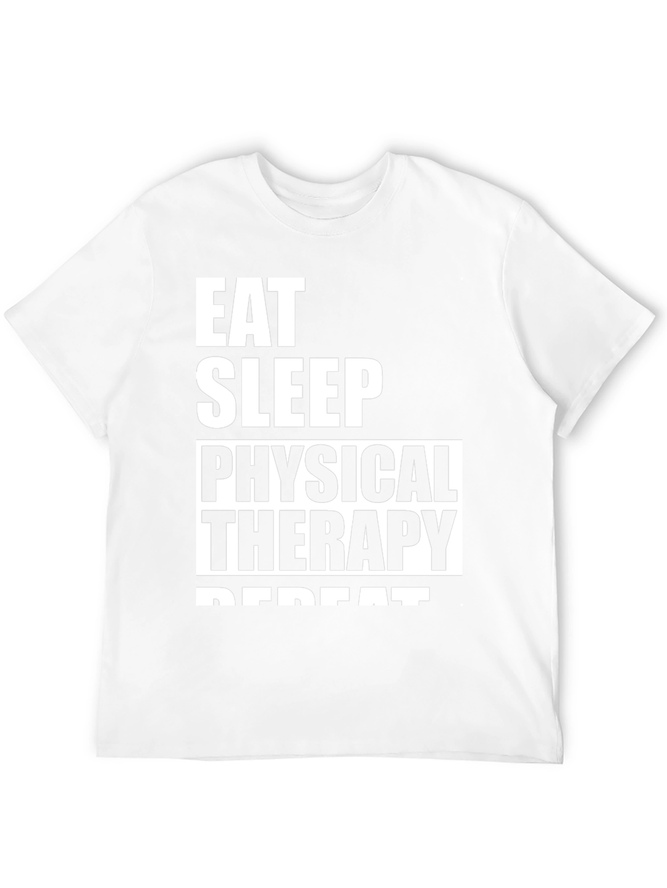 Eat Sleep Physical Therapy Repeat T-Shirt