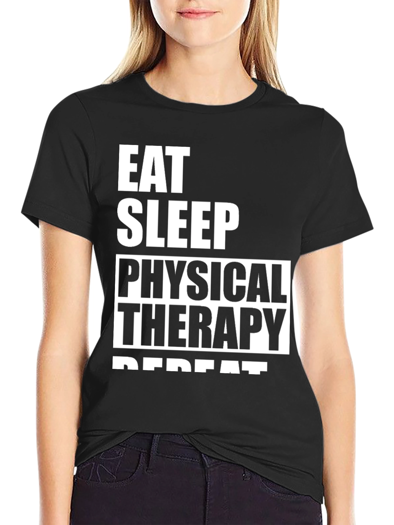 Eat Sleep Physical Therapy Repeat T-Shirt