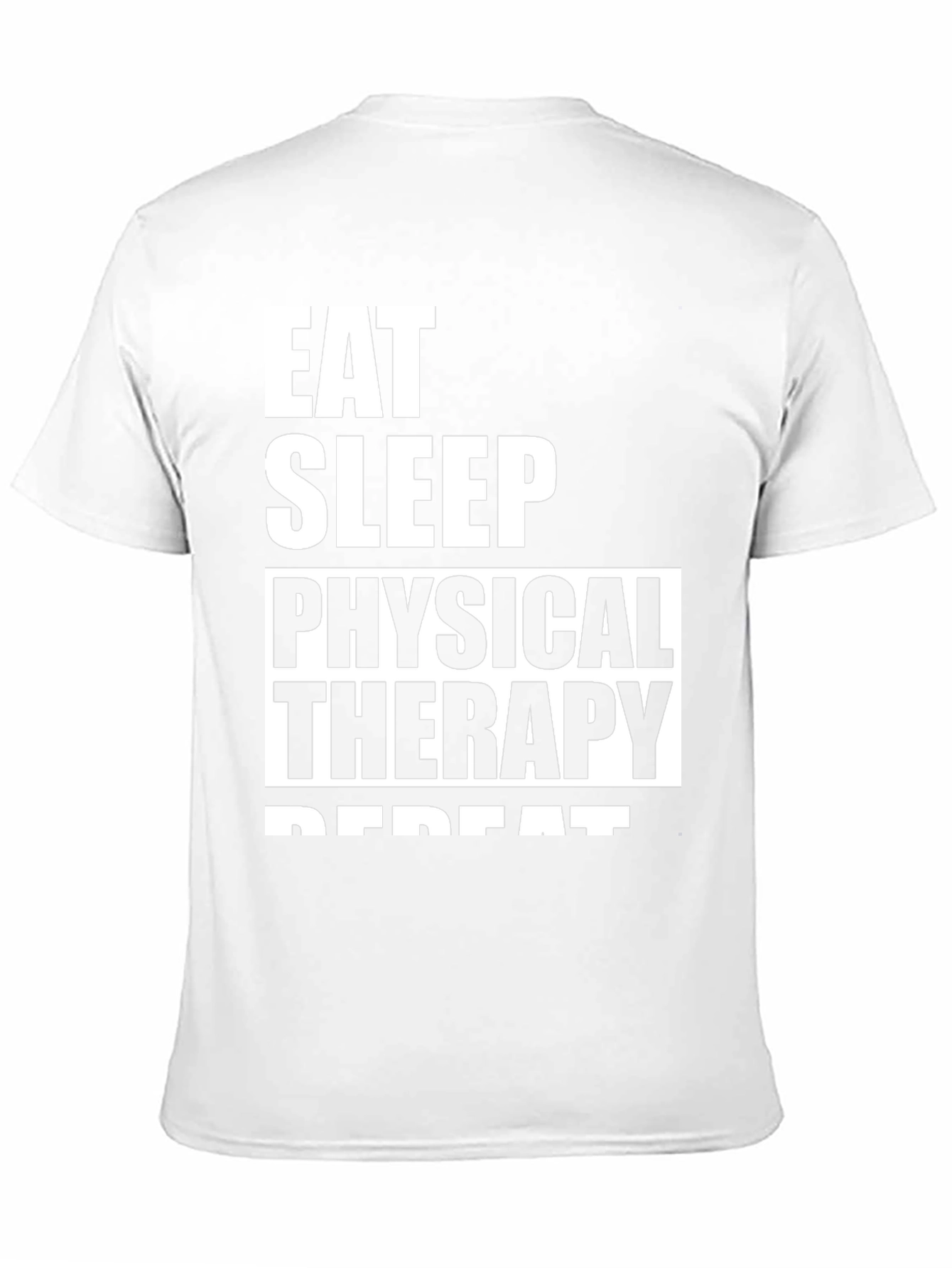 Eat Sleep Physical Therapy Repeat T-Shirt