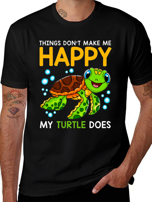 My Turtle Makes Me Happy T-Shirt
