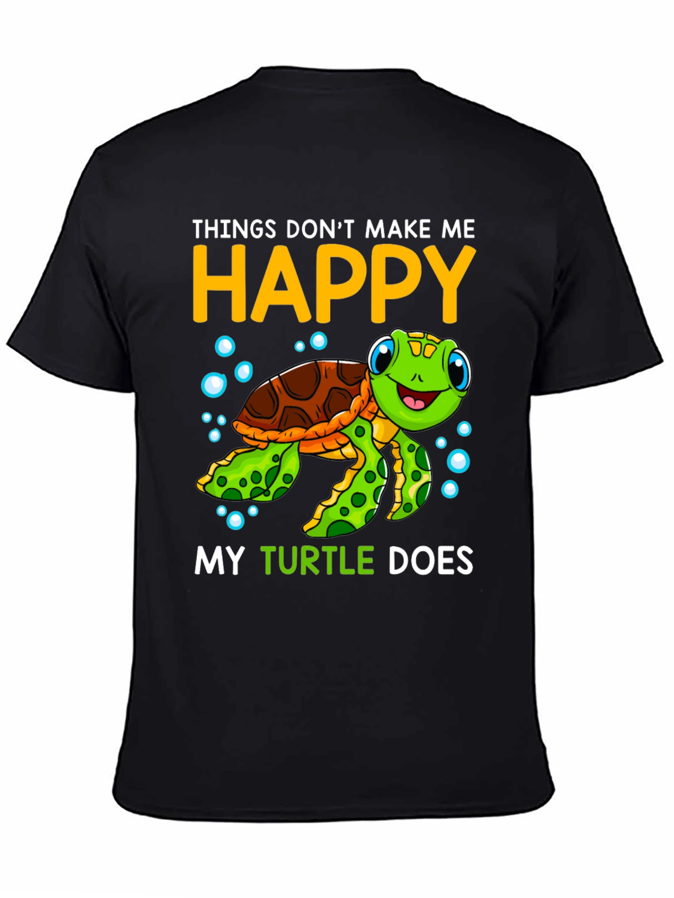 My Turtle Makes Me Happy T-Shirt