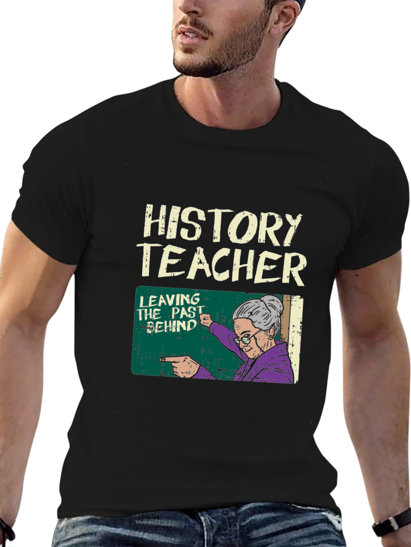 History Teacher Leaving the Past Behind Graphic T-Shirt