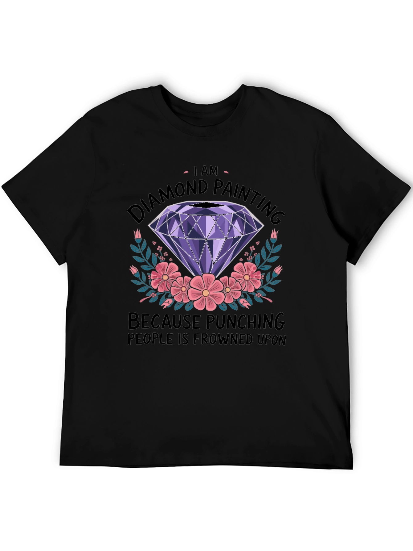Diamond Painting Fan T-Shirt: Punching is Frowned Upon