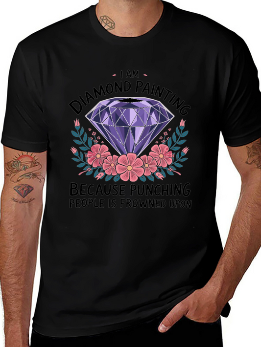 Diamond Painting Fan T-Shirt: Punching is Frowned Upon