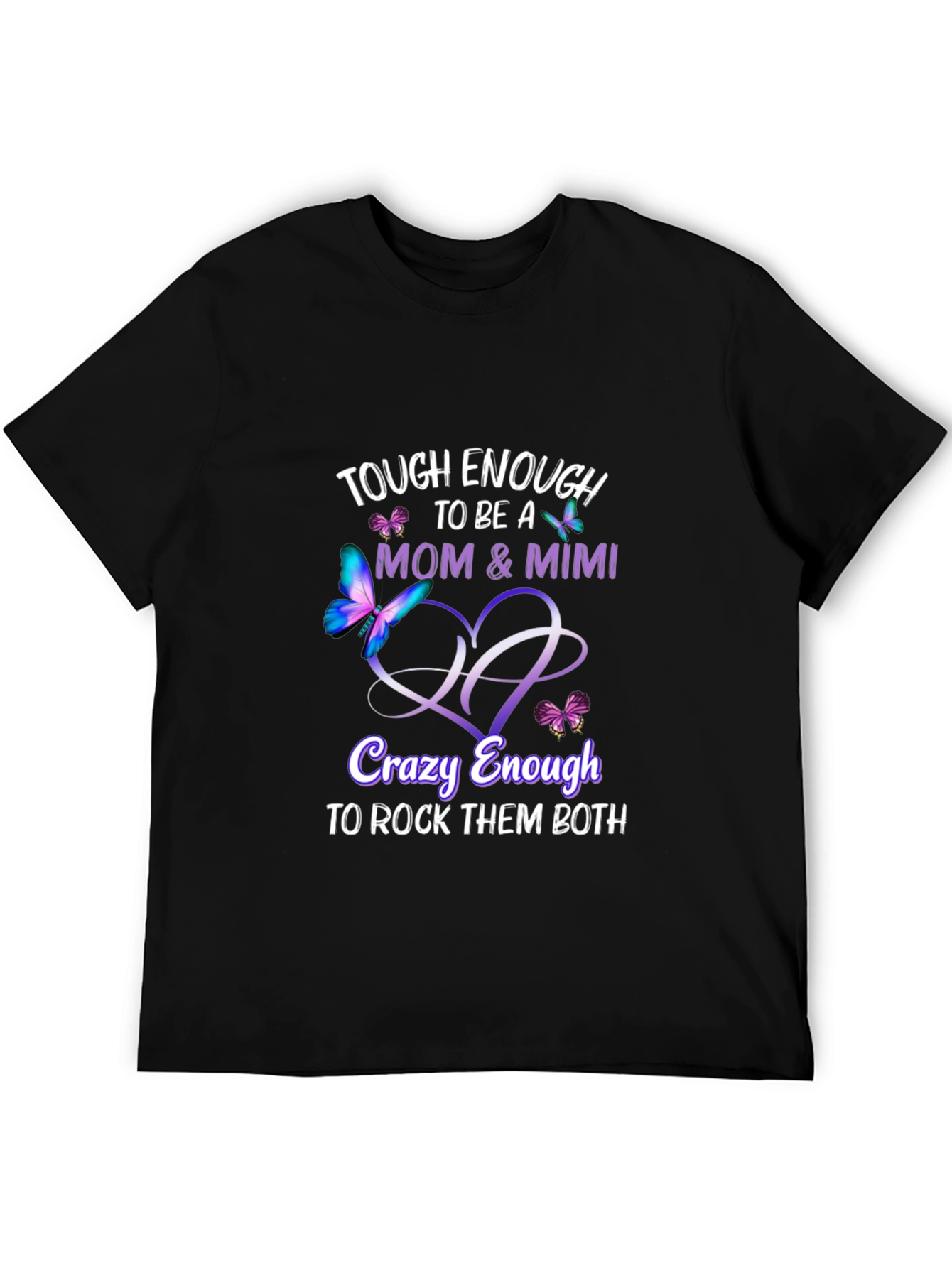 Tough Enough Mom & Mimi T-Shirt
