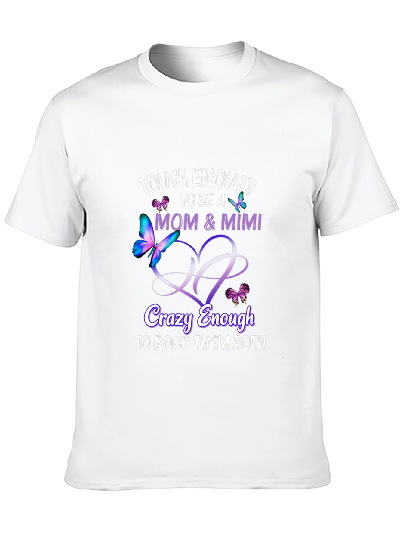 Tough Enough Mom & Mimi T-Shirt