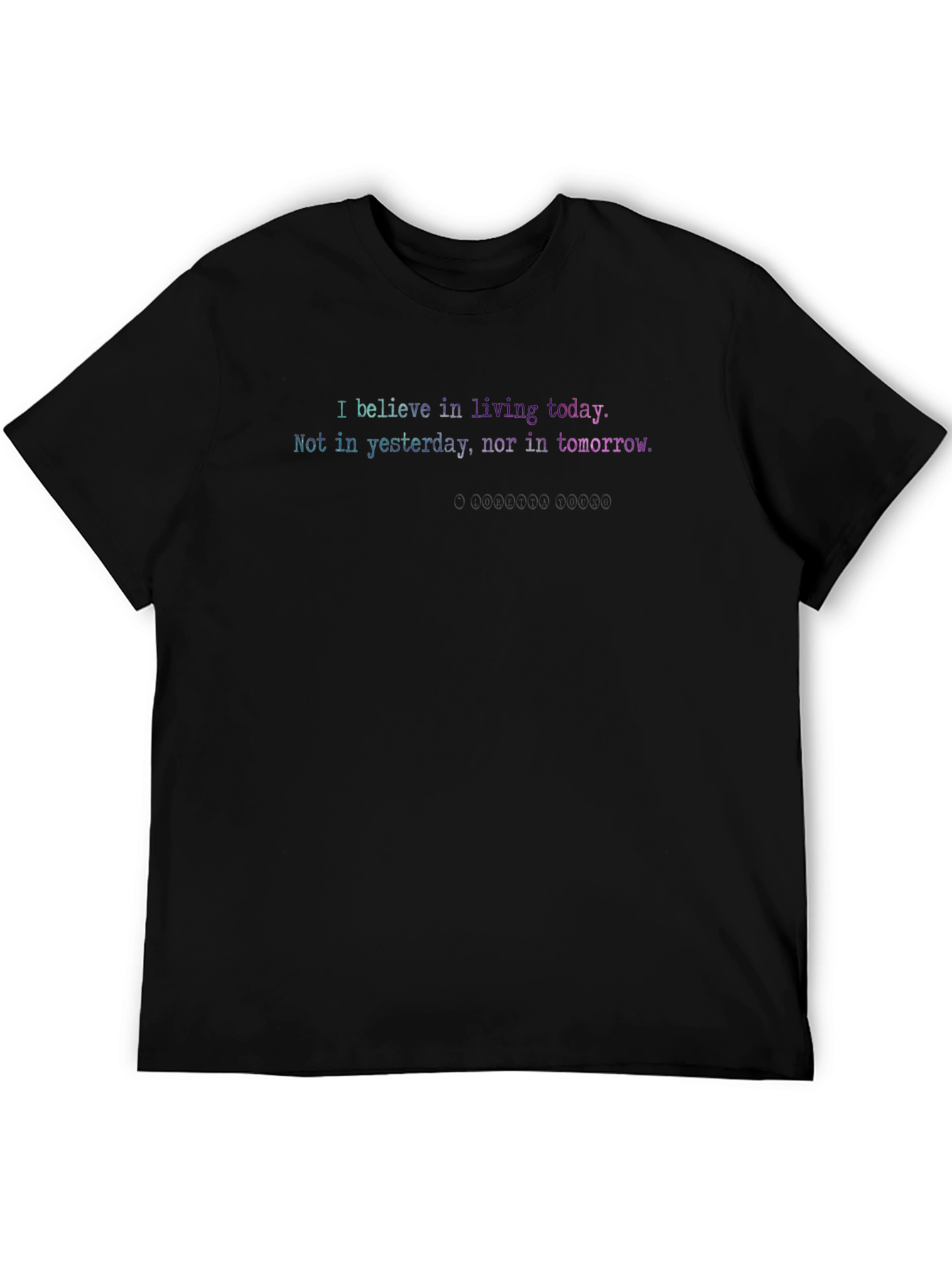 Inspirational Living Today Graphic T-Shirt