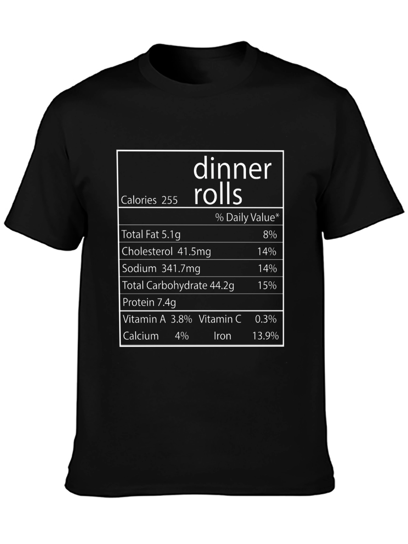 Dinner Rolls Nutrition Facts T-Shirt