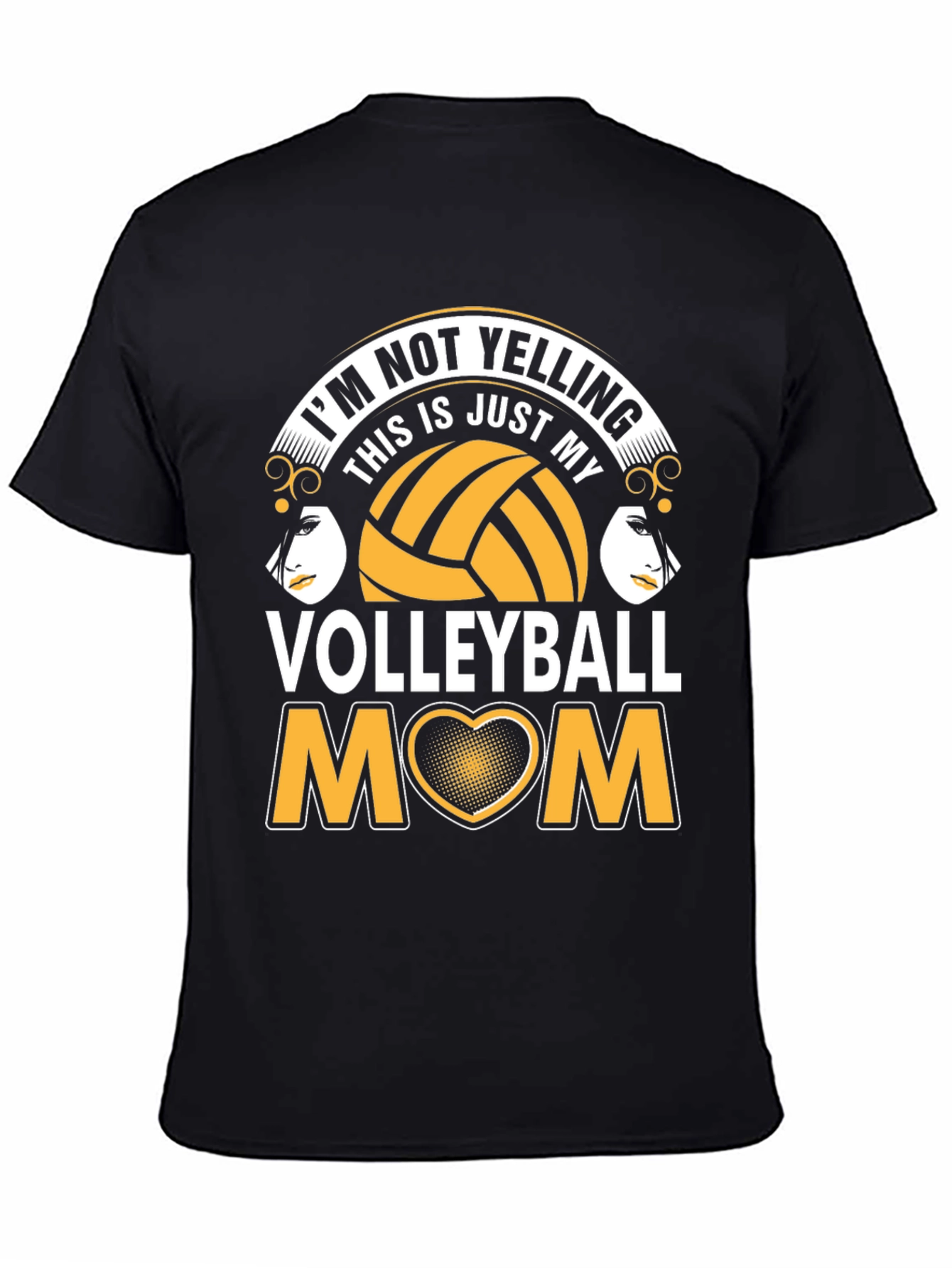 Volleyball Mom T-Shirt - Im Not Yelling!