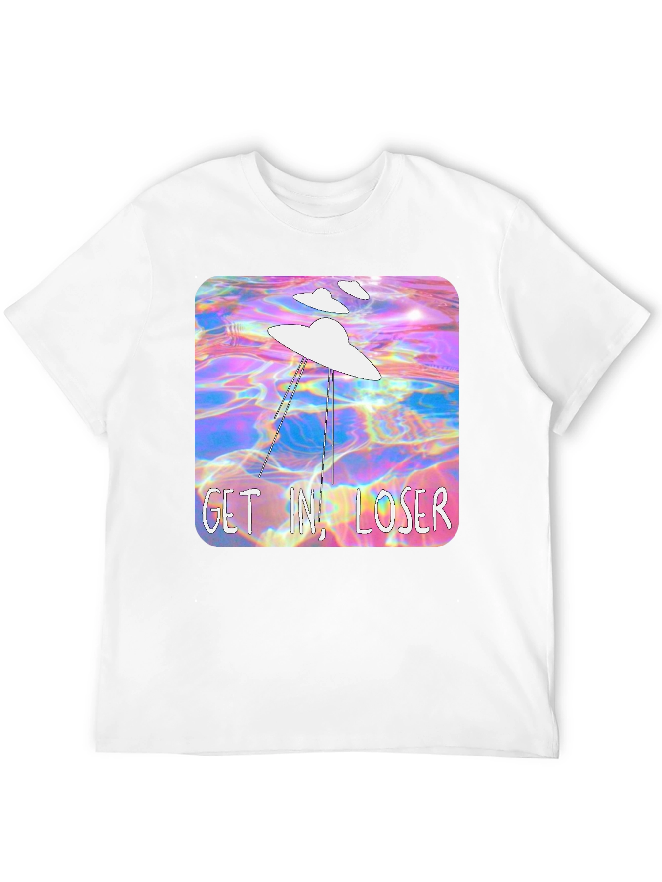 Get In Loser Alien T-Shirt