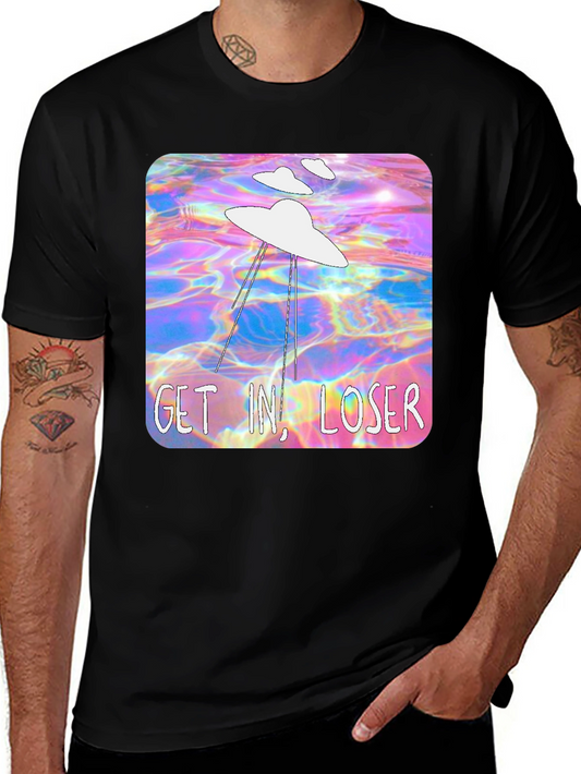 Get In Loser Alien T-Shirt