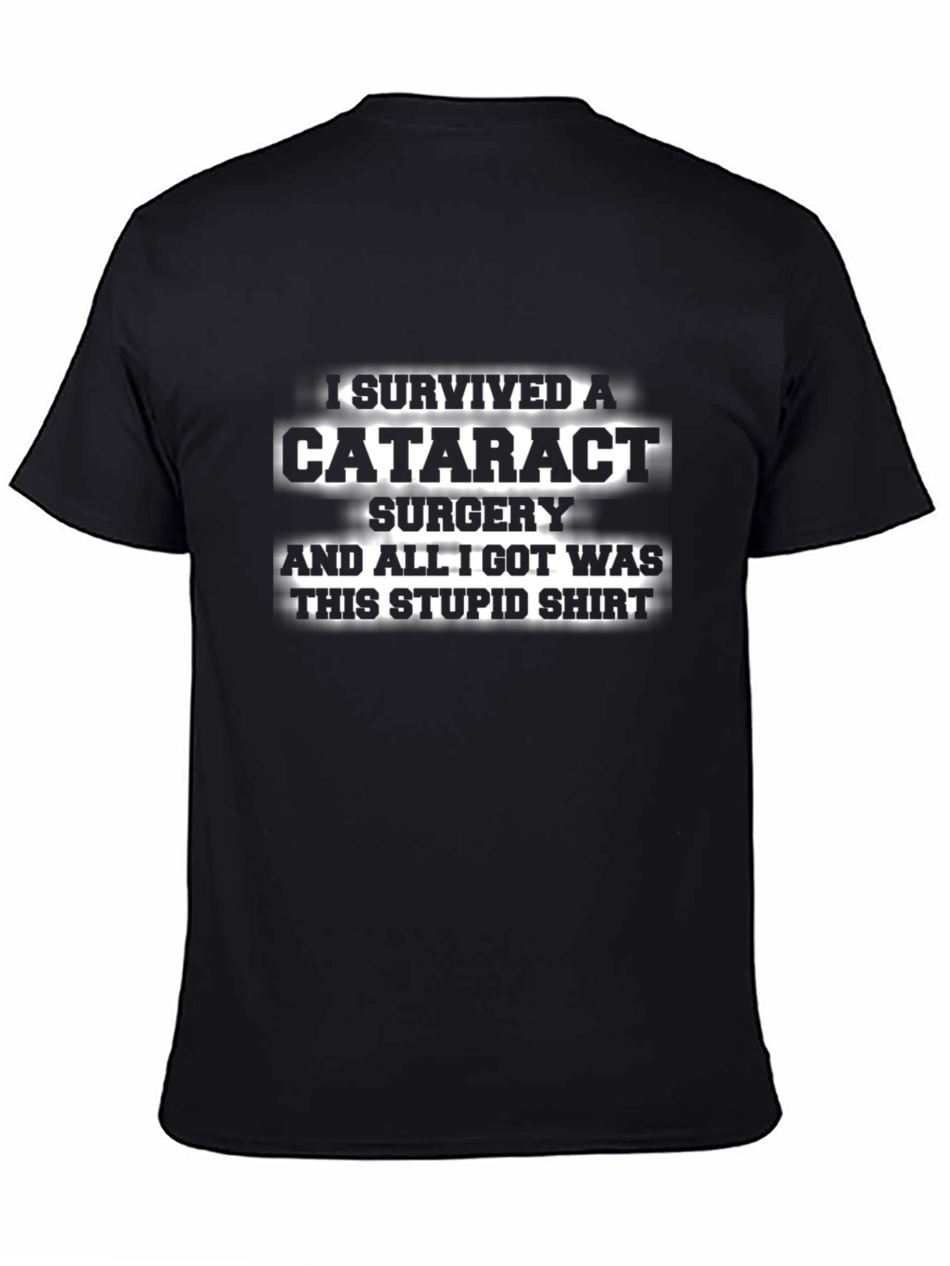 Cataract Surgery Survivor T-Shirt