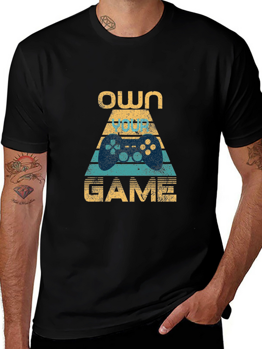 Own Your Game T-Shirt - Gamer Apparel