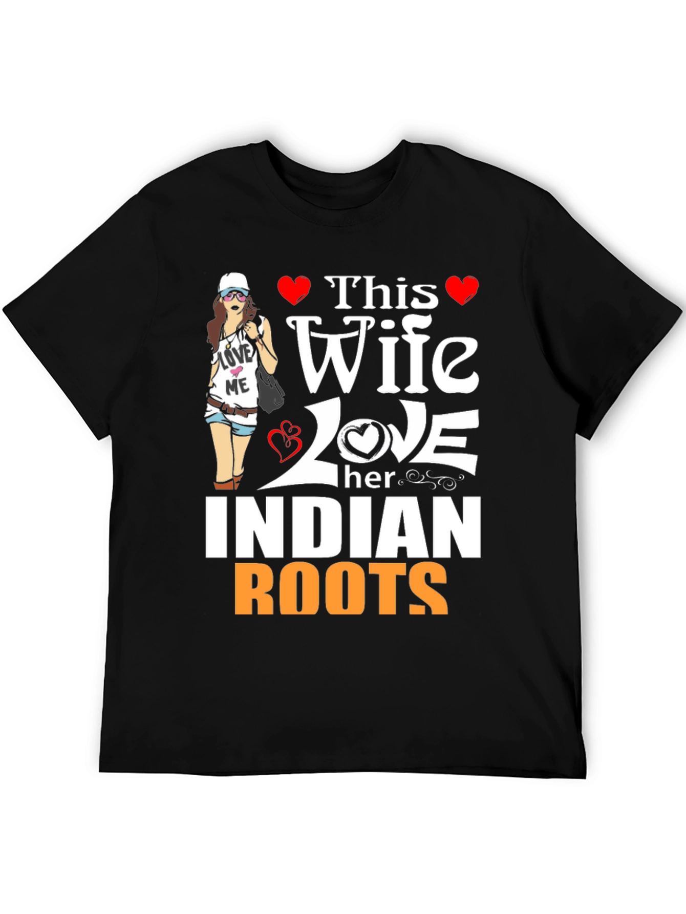 Wife Loves Indian Roots T-Shirt