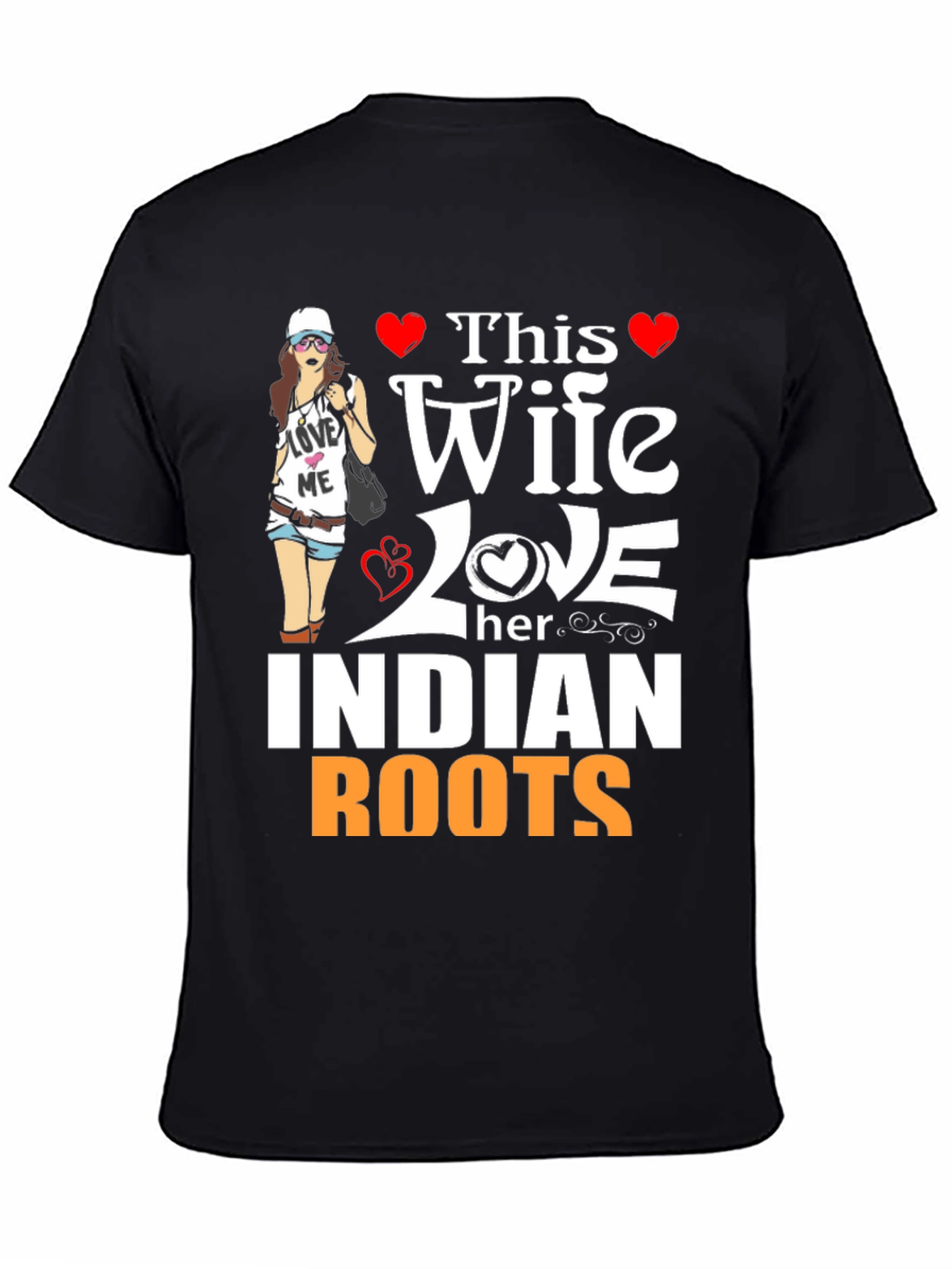 Wife Loves Indian Roots T-Shirt
