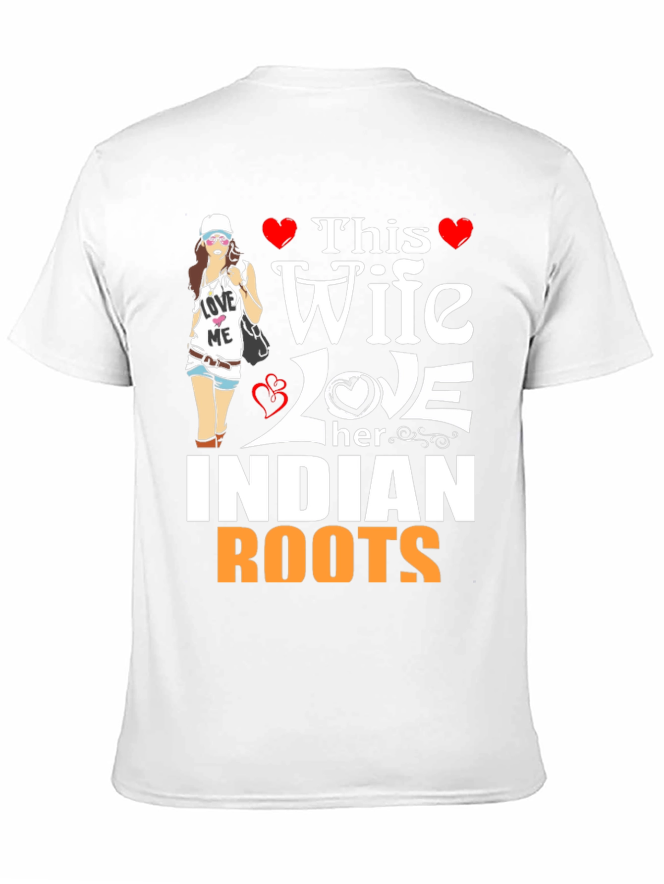Wife Loves Indian Roots T-Shirt