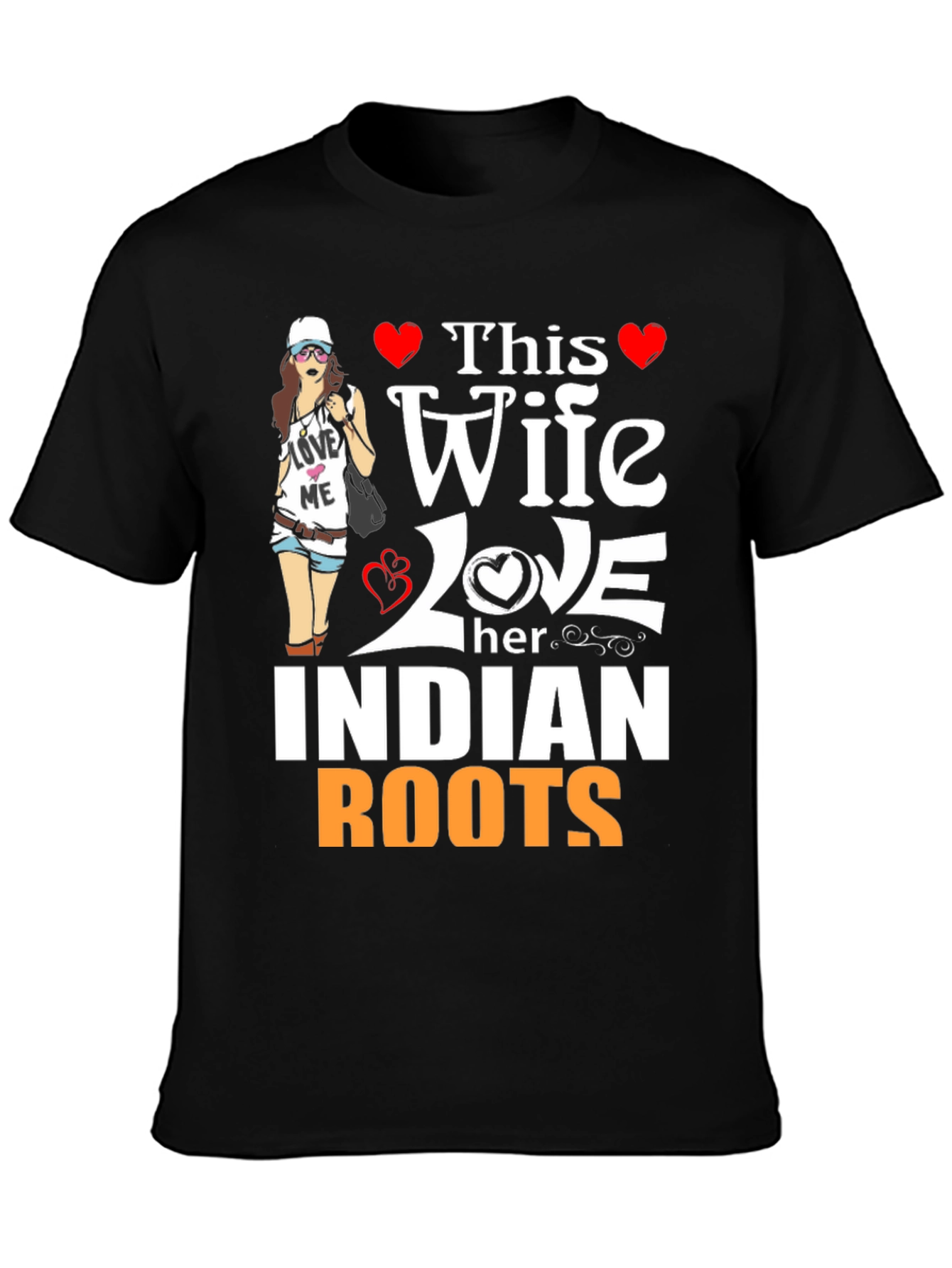 Wife Loves Indian Roots T-Shirt