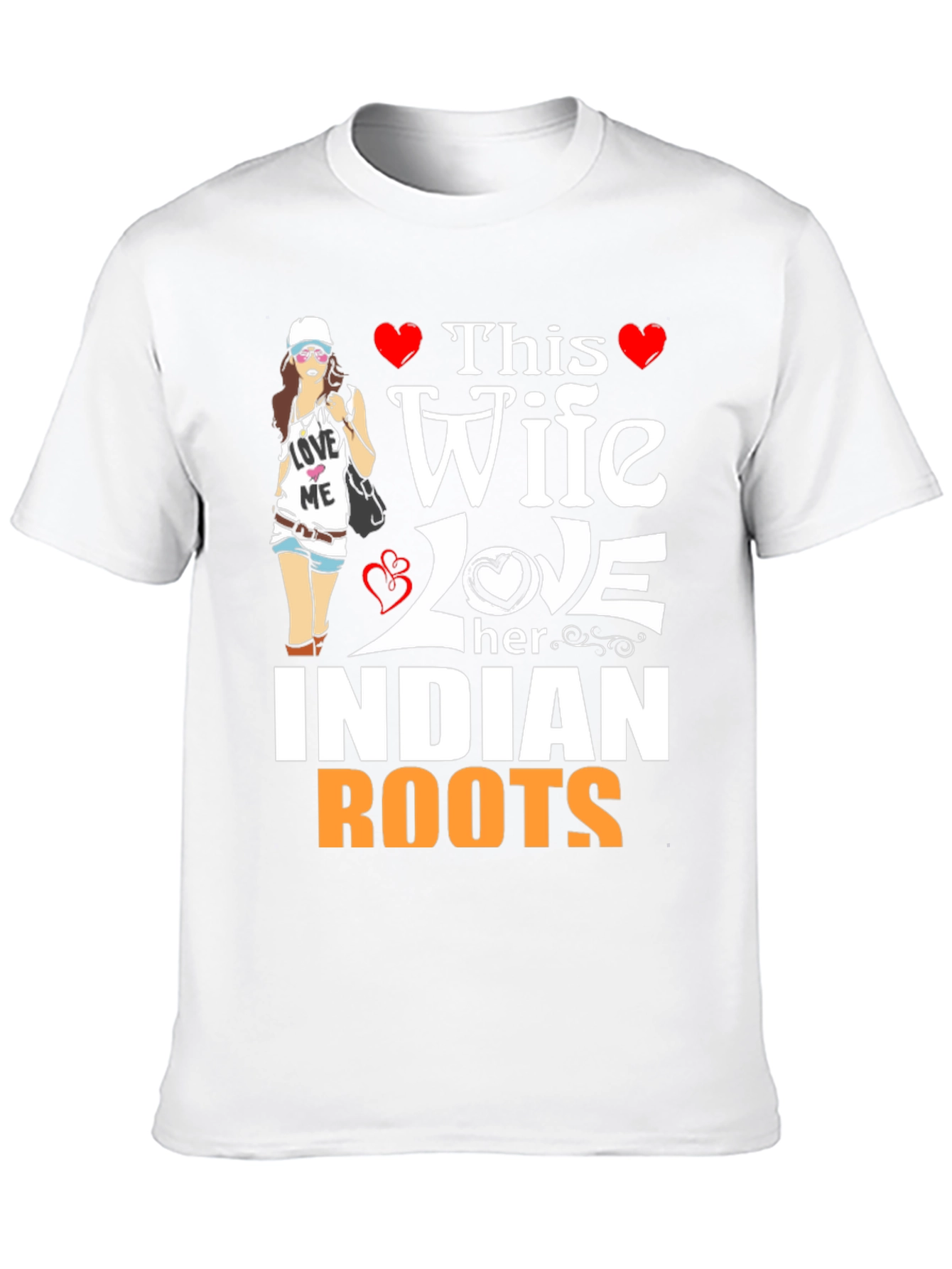 Wife Loves Indian Roots T-Shirt
