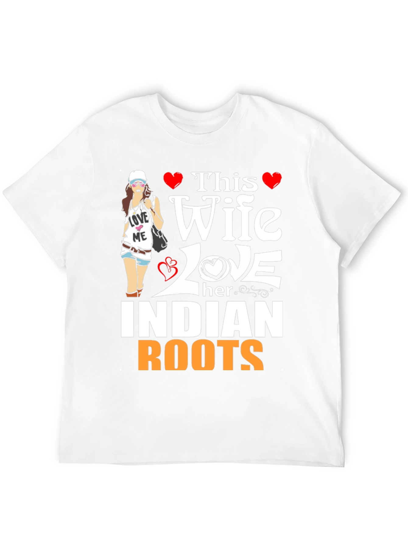 Wife Loves Indian Roots T-Shirt