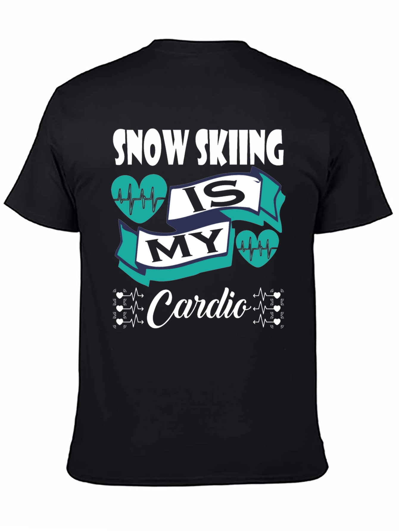 Snow Skiing Is My Cardio Graphic T-Shirt