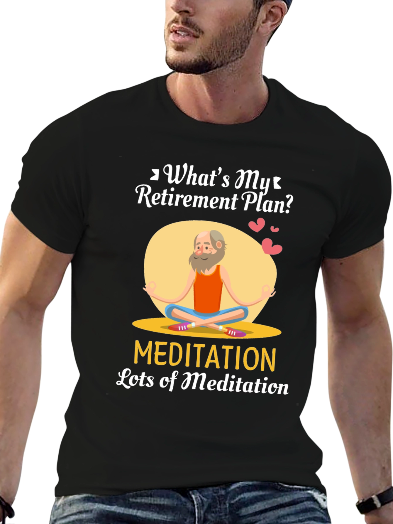 Retirement Plan Meditation T-Shirt