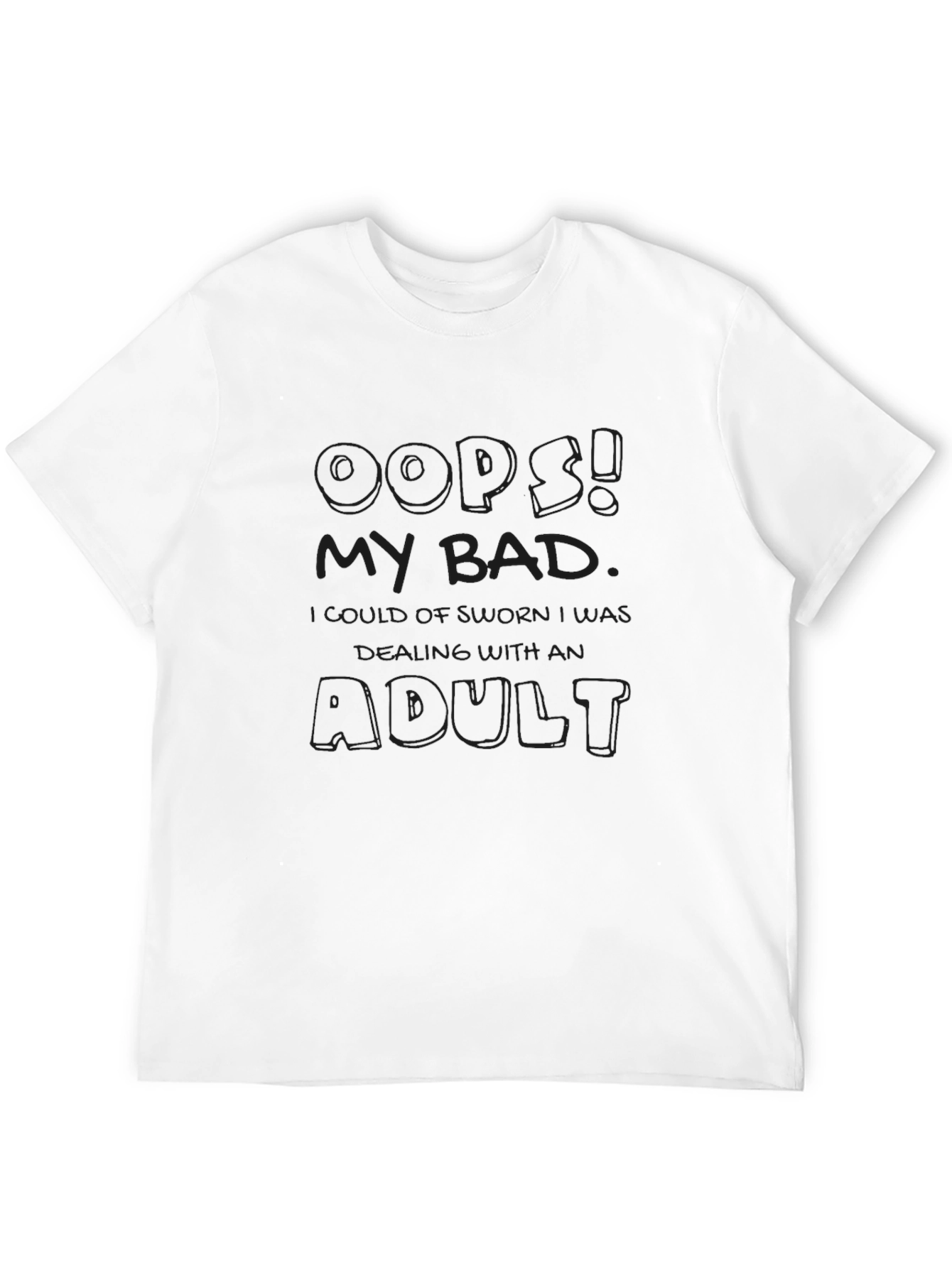 Oops My Bad Adult Graphic Tee - Black