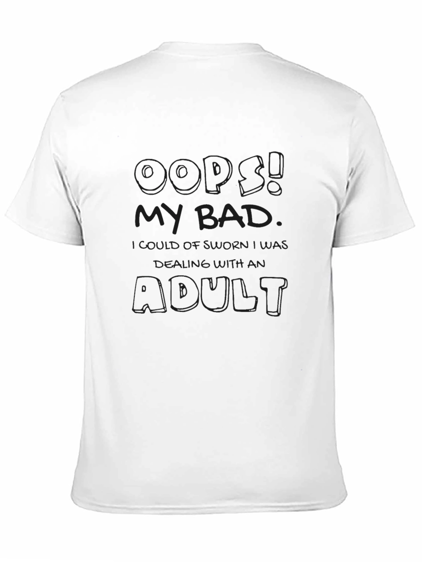 Oops My Bad Adult Graphic Tee - Black