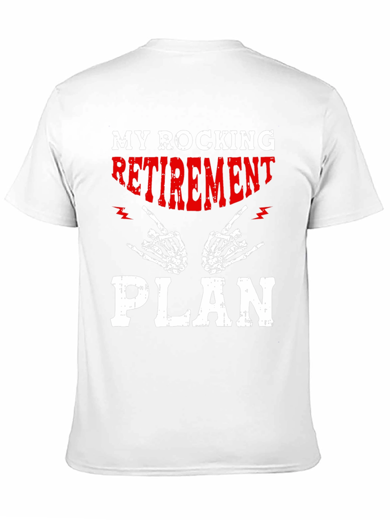 My Rocking Retirement Plan Graphic T-Shirt