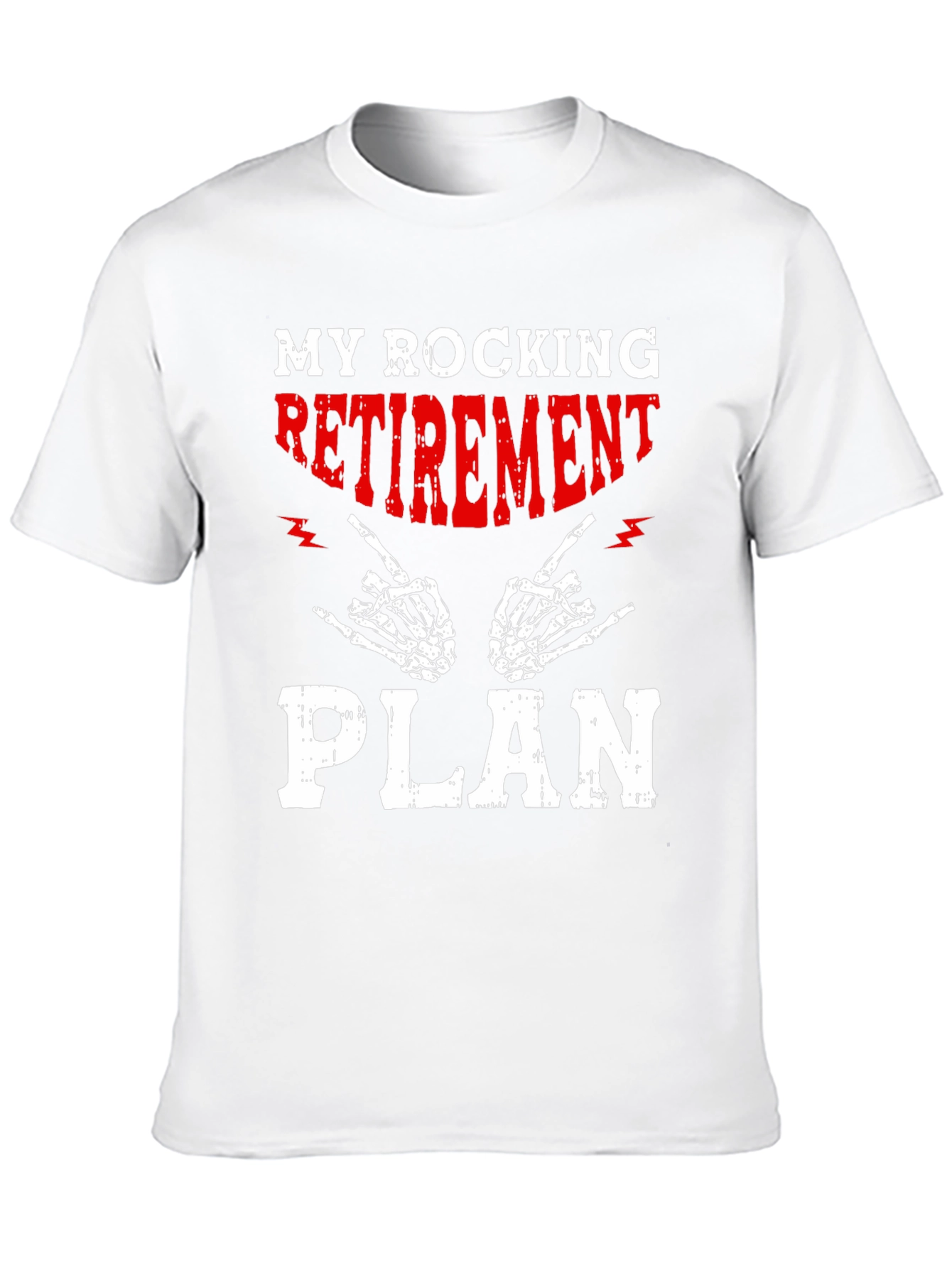 My Rocking Retirement Plan Graphic T-Shirt